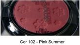 Blush 102 -Pink Summer koloss(Pronta Entrega)